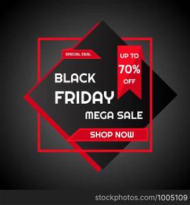 Black friday mega sale up to 70% poster special deal banner modern design. vector illustration