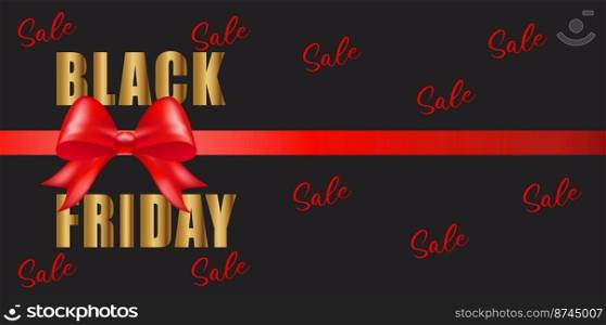 Black friday sale background with shiny red color bow. Sale promo Banner or poster with gold text. Vector illustration