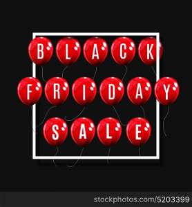 Black Friday Sale Balloon Concept of Discount. Special Offer Template .Vector Illustration EPS10. Black Friday Sale Balloon Concept of Discount. Special Offer Tem
