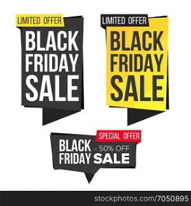 Black Friday Sale Banner Set Vector. Discount Banners. Friday Sale Banner Tag. Black Price Tag Labels. Isolated Illustration. Black Friday Sale Banner Collection Vector. Website Stickers, Black Web Page Design. Friday Advertising Element. Shopping Backgrounds. Isolated Illustration