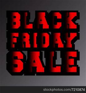 Black Friday Sale typography design for the cover, flyer, poster, brochure, card or other printing products. Vector illustration.. Black Friday Sale typography design for the cover, flyer, poster, brochure, card or other printing products. Vector illustration