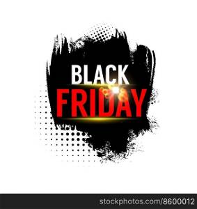 Black friday sale vector banner or weekend shop discount offer with brush strokes and halftone blobs background. Black friday sale offer promo tag or poster, discount, clearance or special price flyer. Black friday sale banner, weekend discount offer