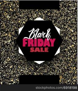 Black Friday Sale. Vector illustration Black Friday Sale background golden glitter texture, invitation, posters, brochure, banners