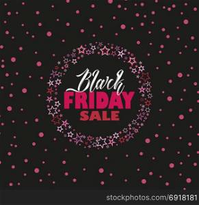 Black Friday Sale. Vector illustration Black Friday Sale background with pink stars, invitation, posters, brochure, banners