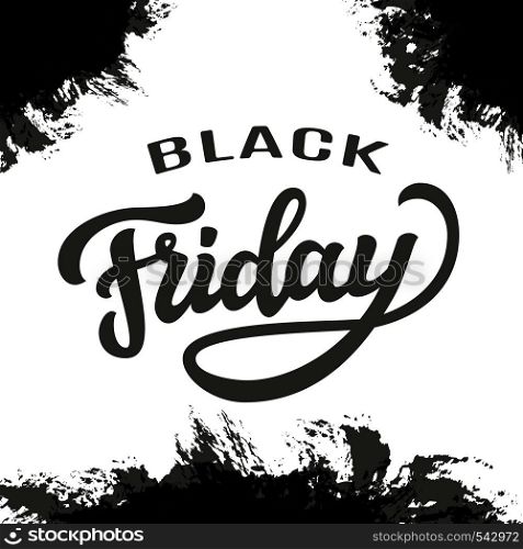 Black Friday typography template. Hand drawn lettering on abstract paint brush background. Vector calligraphy for posters, flyers, banners, ads