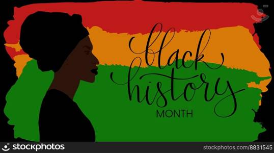 Black History month February banner with handwritten brush lettering and african american woman portrait. Vector hand drawn art. Black History month February banner with handwritten brush lettering and african american woman portrait. Vector hand drawn
