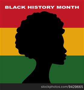 Black history month. Woman silhouette on green, yellow and red colors flag. African American History. Celebrated annual.