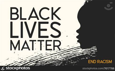 Black lives matter. Slogan. The silhouette of an African American on a light background. End racism. Vector illustration, banner, poster.. Black lives matter. Slogan. The silhouette of an African American on a light background. End racism. Vector illustration.