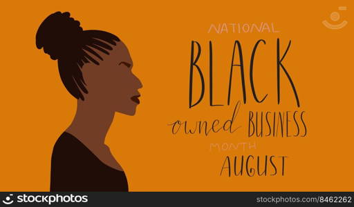 Black owned business month August lettering. African american portrait illustration. Visibility promotion banner template vector. Black owned business month August lettering. African american portrait illustration. Visibility promotion banner template