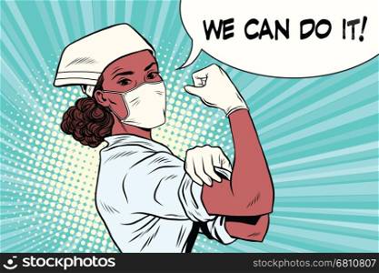 Black woman doctor we can do it. Vintage pop art retro vector illustration. Medicine and health care. African American people. Black woman doctor we can do it