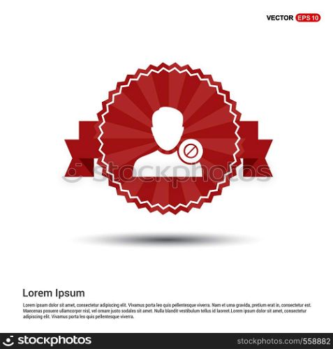 Block user icon. - Red Ribbon banner