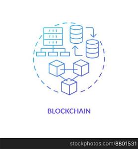 Blockchain blue gradient concept icon. Digital information organization. Data science technology abstract idea thin line illustration. Isolated outline drawing. Myriad Pro-Bold font used. Blockchain blue gradient concept icon