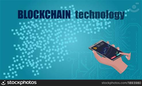 Blockchain technology text and smartphone with bitcoin graph in hand. The finger presses the buy button. Abstract digital blue background with circuit board. For sites and articles. Vector EPS 10.