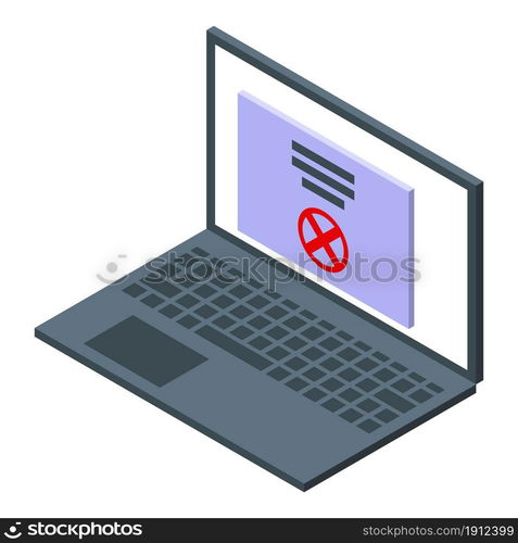 Blocked laptop icon isometric vector. Banned user. Expel device. Blocked laptop icon isometric vector. Banned user