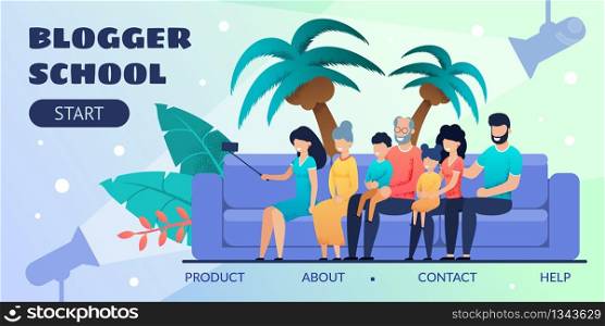 Blogger School Flat Design Landing Page for Education. Cartoon Happy Family, Three Generation Sitting on Sofa Taking Selfie. Tropical Palms Trees and Spotlight Decoration. Vector Metaphor Illustration. Blogger School Design Landing Page for Education