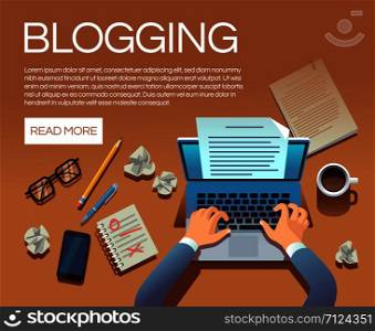 Blogging concept. Writing story book and blog articles. Writer journalist copywriter type on laptop vector illustration. Blogging laptop, journalist blog on workplace. Blogging concept. Writing story book and blog articles. Writer journalist copywriter type on laptop vector illustration