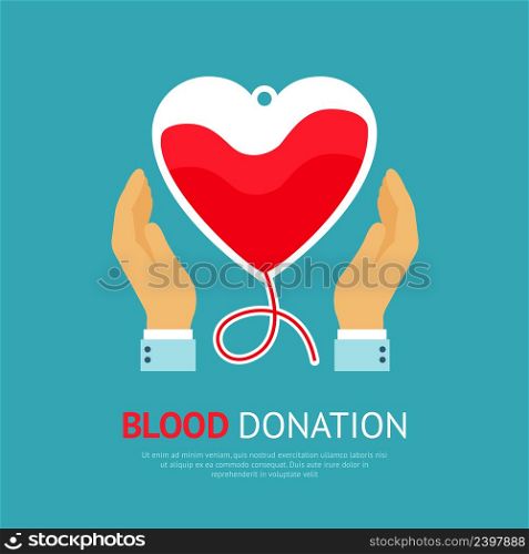 Blood donation poster with hands holds transfusion equipment in heart shape vector illustration