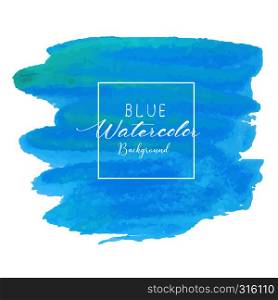 Blue abstract watercolor background. Watercolor element for card. Vector illustration.