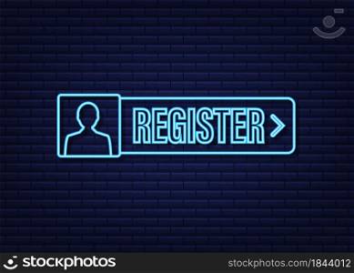Blue banner register now. Neon icon. Vector stock illustration. Blue banner register now. Neon icon. Vector stock illustration.