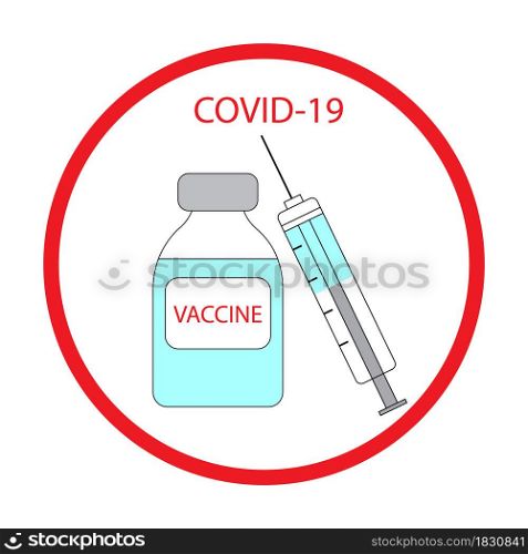 Blue covid-19 vaccine injection icon in red circle. Health care emblem. Pandemic time. Vector illustration. Stock image. EPS 10.. Blue covid-19 vaccine injection icon in red circle. Health care emblem. Pandemic time. Vector illustration. Stock image.