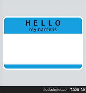 Blue Name Tag My Name Is. Use it in all your designs. Blue blank name tag sticker HELLO my name is rounded rectangular badge. Quick and easy recolorable graphic element in technique vector illustration