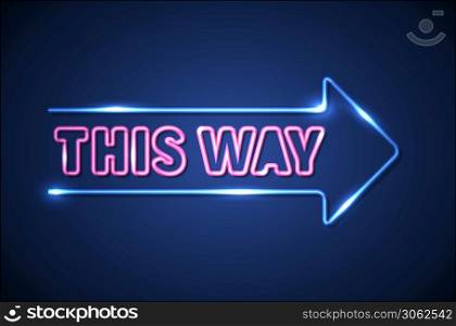 Blue neon arrow on a dark blue background showing the right way direction. Blue neon arrow on a dark blue background