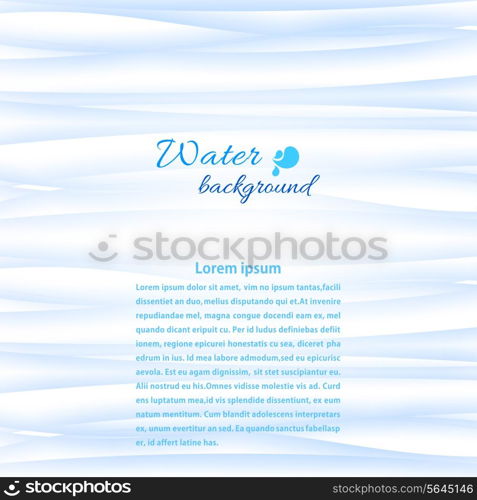 Blue water background. Vector illustration.