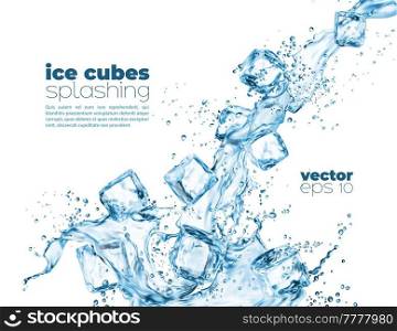 Blue water wave cascade splashes and crystal ice cubes. Vector 3d realistic liquid wave, transparent falling iced blocks and melting droplets. Fresh drink and frozen ice pieces with splatters. Blue water wave cascade splashes and ice cubes