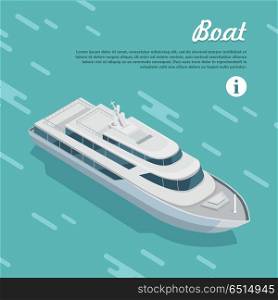 Boat Sailing in Sea. Cruise Liner Passenger Ship. Boat sailing in sea. Boat watercraft designed to float, plane, work or travel on water. White cruise boat icon in flat style web banner. Cruise ship or cruise liner passenger ship. Vector illustration