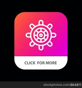 Boat, Ship, Wheel Mobile App Button. Android and IOS Line Version
