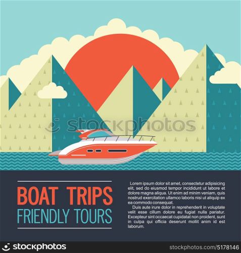 Boat trips. Vector illustration with place for text. Modern yacht in the background of a mountain landscape.