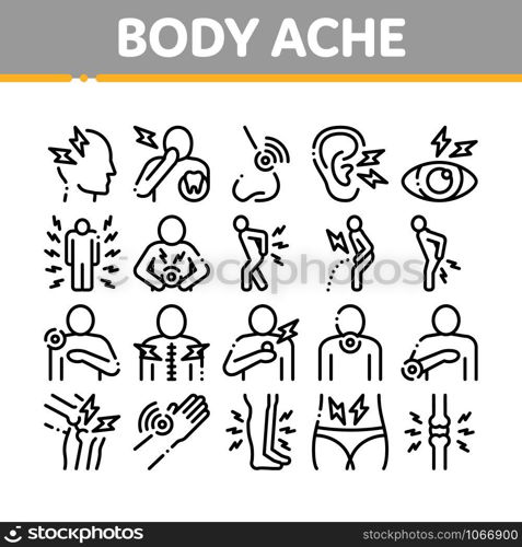 Body Ache Collection Elements Icons Set Vector Thin Line. Headache And Toothache, Backache And Arthritis, Stomach And Muscle Ache, Eye And Foot Pain Linear Pictograms. Monochrome Contour Illustrations. Body Ache Collection Elements Icons Set Vector