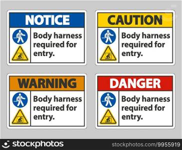 Body Harness Required For Entry Sign