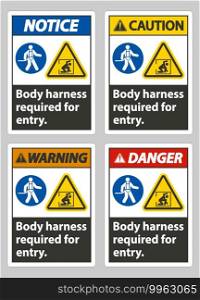 Body Harness Required For Entry Sign