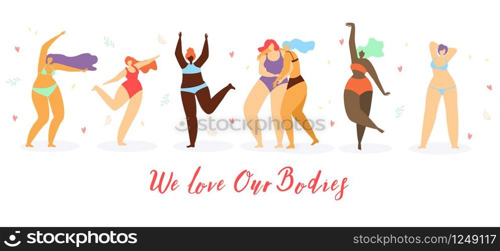 Body Positive Women Flat Vector Concept. Happy Multinational Overweight Women in Swimsuits Hugging and Dancing Together Illustration on White Background. Attractive Ladies Satisfied with Their Bodies