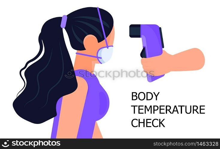 Body temperature check is required. Non-contact thermometer in hand. Woman is wearing mask on the face. Coronavirus prevention and control. vector isolated. Body temperature check is required. Non-contact thermometer in hand. Woman is wearing mask on the face. Coronavirus prevention and control. vector isolated on white background