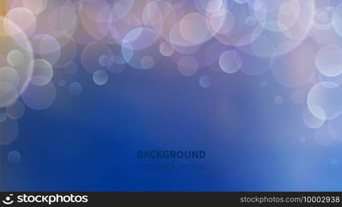 Bokeh background. Abstract blur effect, luminous defocus magic backdrop. Vector blurry blue banner. Illustration light bokeh, festive magic defocused. Bokeh background. Abstract blur effect, luminous defocus magic backdrop. Vector blurry blue banner