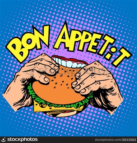 Bon appetit Burger sandwich is delicious fast food pop art retro style. Bon appetit Burger sandwich is delicious fast food