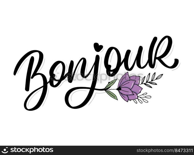 Bonjour Paris Phrase Vector Lettering Calligraphy Brush ChalkboardIllustration. Bonjour Paris Phrase Vector Lettering Calligraphy Brush Chalkboard