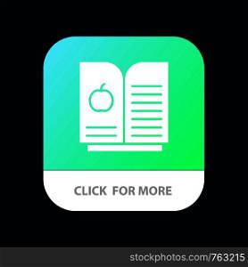 Book Apple, Science Mobile App Button. Android and IOS Glyph Version