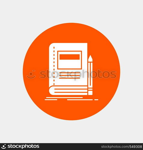 Book, business, education, notebook, school White Glyph Icon in Circle. Vector Button illustration. Vector EPS10 Abstract Template background