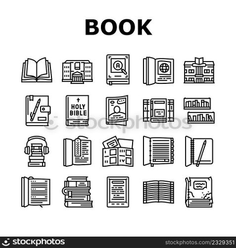 Book Educational Literature Read Icons Set Vector. Book Library Bookshelf And Bookmark Accessory, Notebook For Writing Task And Diary, E-book Device And Audiobook Black Contour Illustrations. Book Educational Literature Read Icons Set Vector