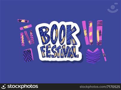 Book festival concept. Book set with text stiker in doodle style. Symbols of reading. Vector illustration.
