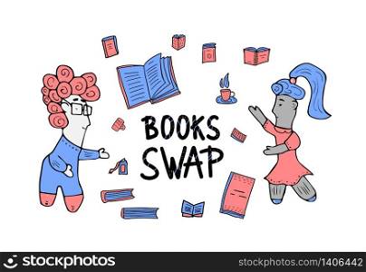 Book Swap concept. Hand lettering with doodle style characters and decoration. Quote for exchange event. Handwritten phrase with book design elements isolated. Vector illustration.