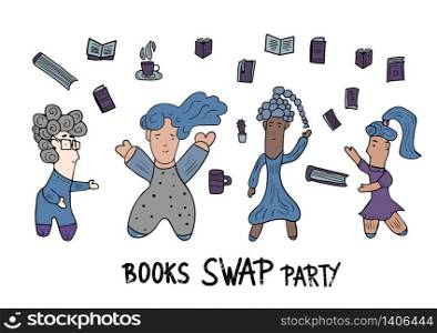 Book Swap Party concept with girls. Hand lettering with doodle style decoration. Quote for exchange event. Handwritten phrase with book design elements isolated on white background. Vector illustration.