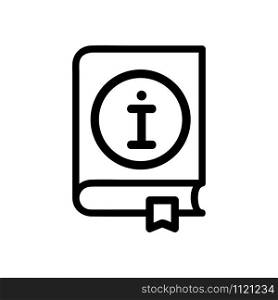 book with the instruction of the vector icon. A thin line sign. Isolated contour symbol illustration. book with the instruction of the vector icon. Isolated contour symbol illustration