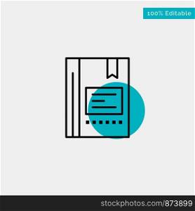 Bookmark, Book, Education, Favorite, Note, Notebook, Reading turquoise highlight circle point Vector icon