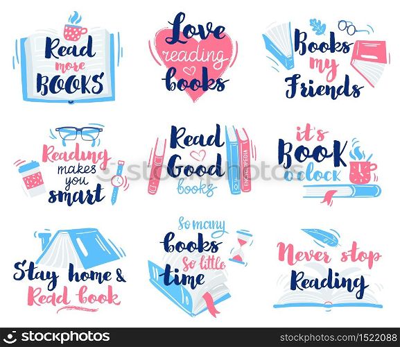Books lettering quotes. Reading hand drawn lettering, motivation library reading phrases vector illustration icons set. Inspiration quote to read novel, love hobby. Books lettering quotes. Reading hand drawn lettering, motivation library reading phrases vector illustration icons set