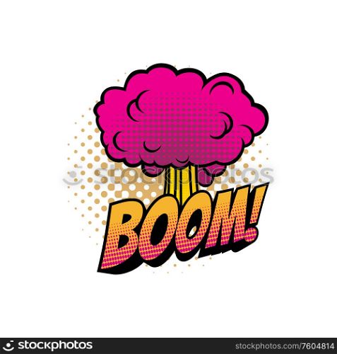 Boom comic sound blast, bubble chat cartoon icon. Vector Boom explosion cloud, superhero comic book sound blast, halftone art. Boom cloud, cartoon comic book sound blast