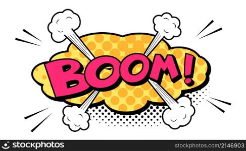 Boom explosion bomb or dynamit cloud comics. Vector explosion halftone and burst, book boom balloon illustration. Boom explosion bomb or dynamit cloud comics
